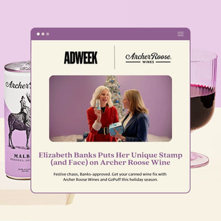 AdWeek: Elizabeth Banks Puts Her Unique Stamp (and Face) on Archer Roose Wine