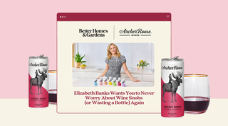 Better Homes & Garden: Elizabeth Banks Wants You to Never Worry About Wine Snobs (or Wasting a Bottle) Again